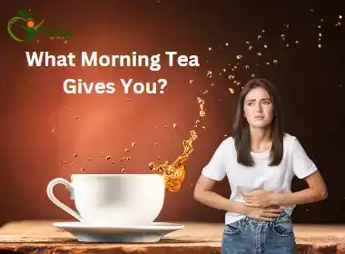 What Morning Tea Gives You?