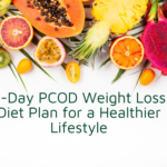 PCOD Diet for Healthy Weight Loss